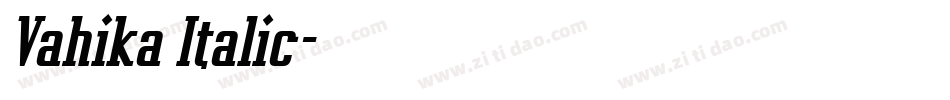 Vahika Italic字体转换